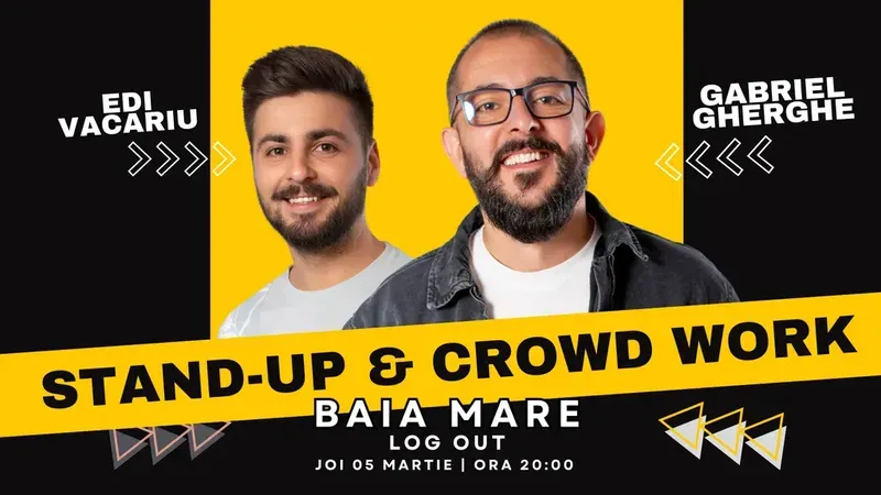 Baia Mare: Stand Up & Crowd Work | Gabriel Gherghe și Edi Vacariu