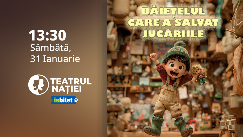 Ploiesti: Băiețelul care a salvat jucăriile - Teatru pentru copii