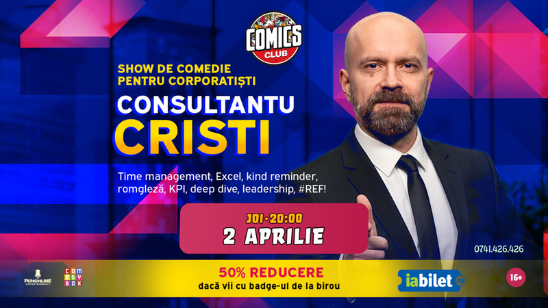 Consultantu Cristi - Show De Comedie pentru Corporatiști la ComicsClub!