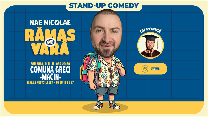 Greci: „Ramas pe vara” – Stand-up cu Nae Nicolae si Popica