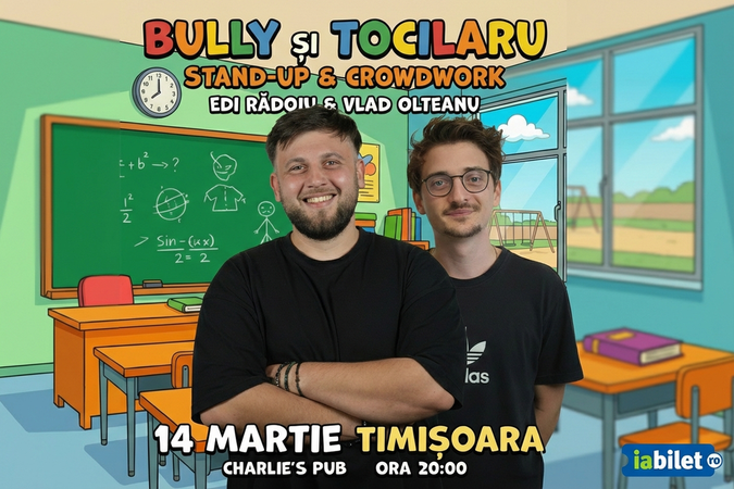 Timișoara: Bully și Tocilaru – Stand-Up & Crowdwork cu Edi Rădoiu și Vlad Olteanu