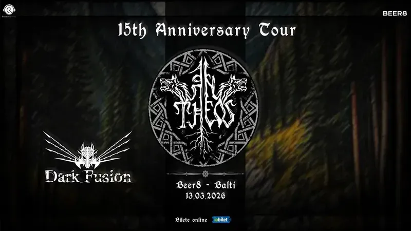 Bălți: An Theos & Dark Fusion - 15th Anniversary Tour