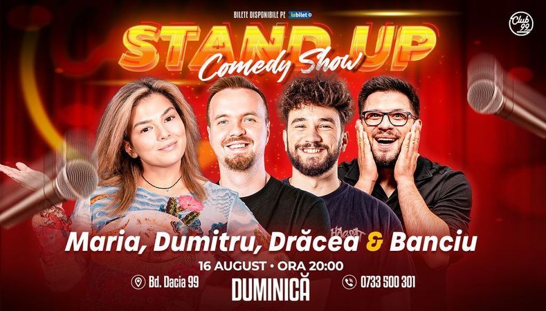 Stand-up Comedy cu Maria Popovici, George Dumitru, Drăcea & Banciu la Club 99