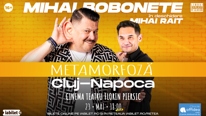 Cluj-Napoca: Mihai Bobonete - Metamorfoză - Turneu National 2026 | ora 18:00