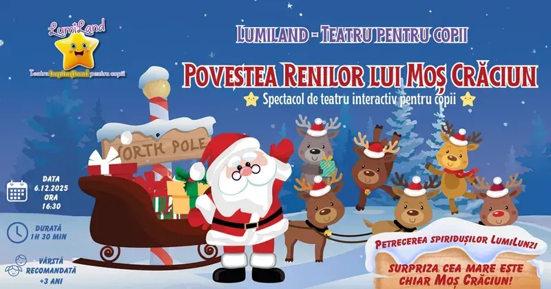 LumiLand - Povestea Renilor lui Moș Crăciun + Petrecerea Spiriduşilor LumiLunzi