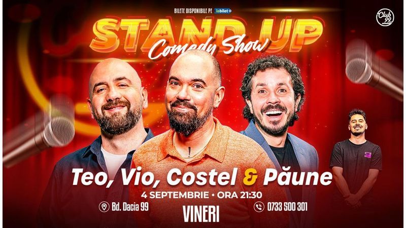 Stand-up Comedy cu Teo, Vio, Costel & Florentin Paune la Club 99 | Show 2