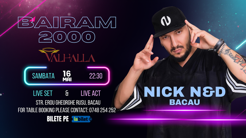 Bacau: Bairam 2000 cu NiCK NND