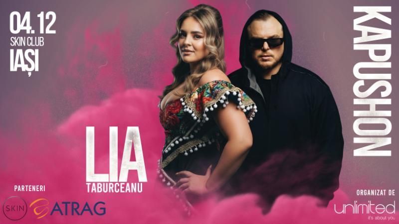 Iași: Lia Taburcean & Kapushon - Turneul Național „Port IE Cu Mandrie”