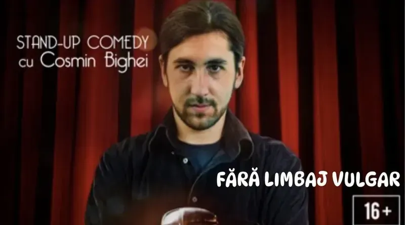 Stand-up Comedy cu Cosmin Bighei