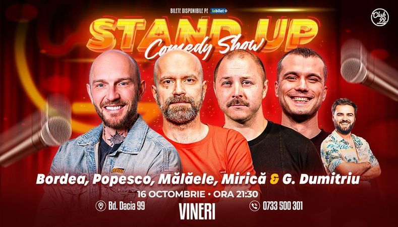 Stand-up Comedy cu Bordea, Popesco, Mălăele, Mirică - Gabi Dumitriu la Club 99