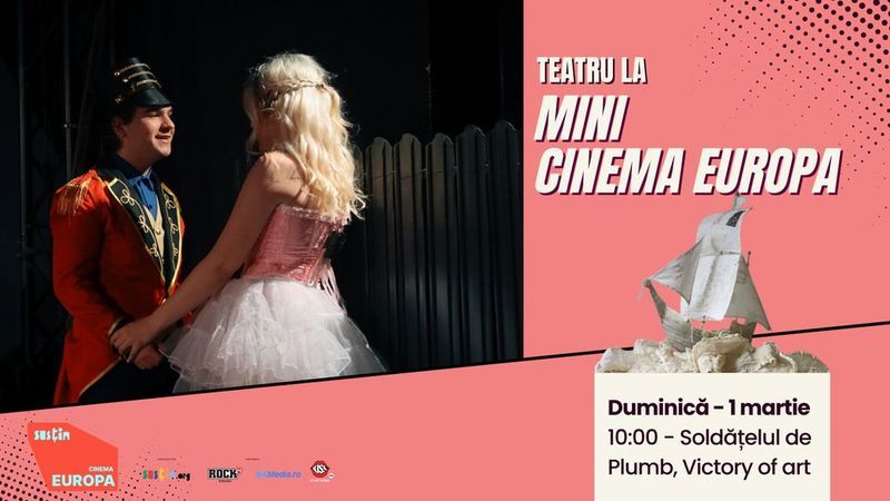 Mini Teatru la Cinema Europa - Soldățelul de plumb