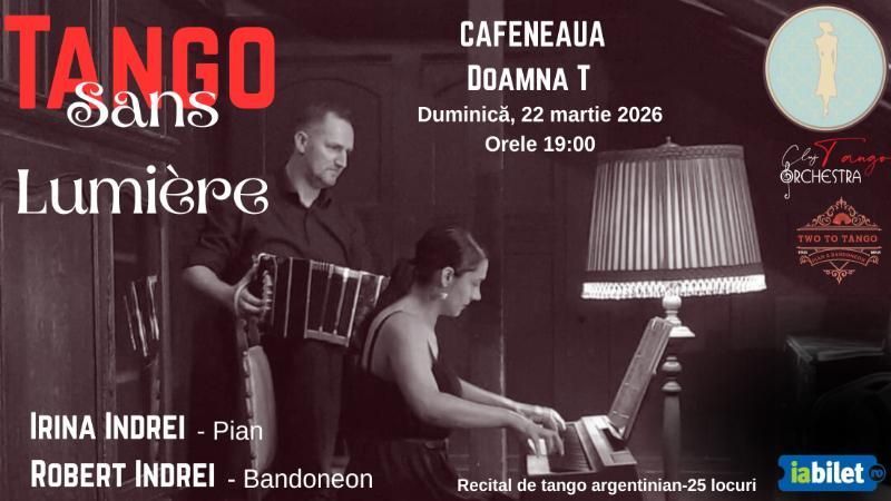 Cluj-Napoca: Tango Sans Lumiere - Recital de Tango Argentinian