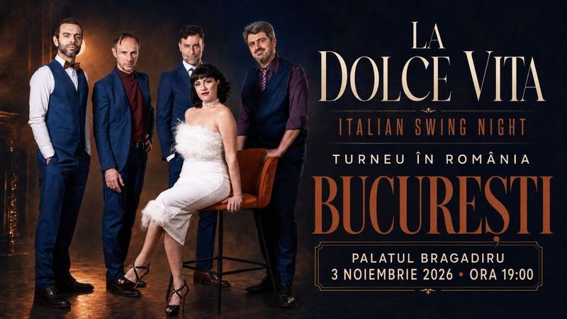 București: La Dolce Vita