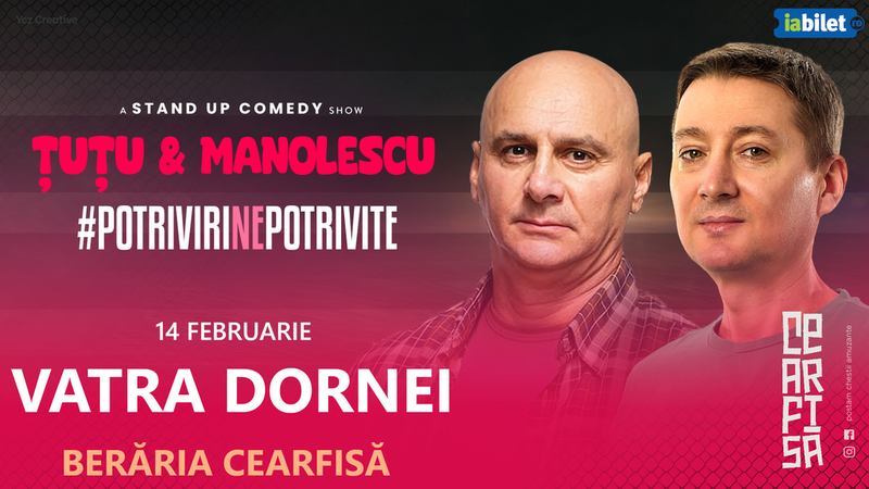 Vatra Dornei: Stand-up Comedy - Dan Tutu si Cristi Manolescu