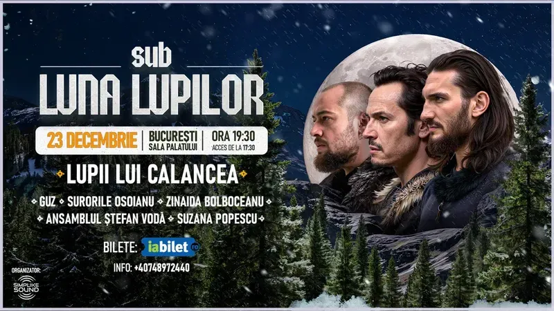Concert „Lupii lui Calancea – Sub luna lupilor”