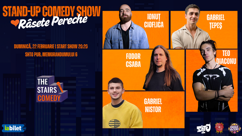 Cluj-Napoca: The Stairs Comedy | Râsete Pereche de Dragobete cu Ionuț Cioflica, Teo Diaconu, Gabriel Țepeş, Fodor Csaba & Gabriel Nistor
