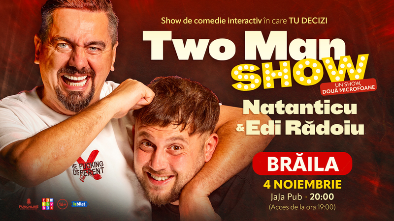 Brăila: Stand-up comedy cu Natanticu și Edi Rădoiu | Two Men Show