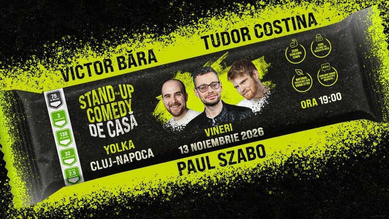 Cluj-Napoca: Stand-up Comedy de casă cu Victor Băra, Tudor Costina & Paul Szabo