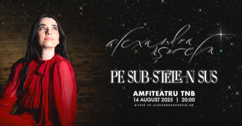 Concert Alexandra Ușurelu @ Amfiteatru TNB