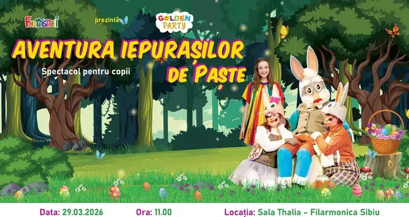 Sibiu: Aventura Iepurașilor de Paște