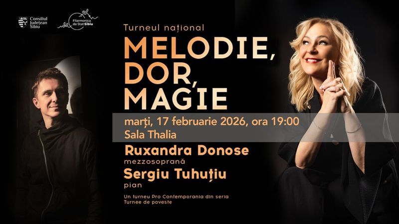 Sibiu: Melodie, Dor, Magie – Ruxandra Donose & Sergiu Tuhuțiu