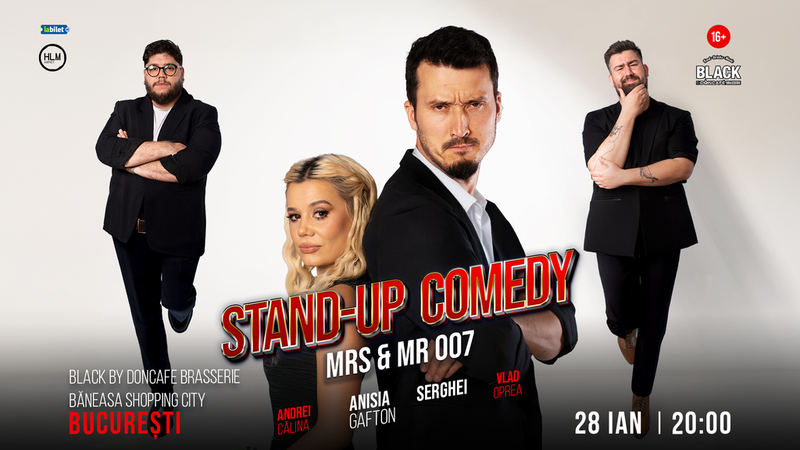 Stand-up Comedy cu Anisia Gafton, Serghei, Călina și Oprea - „Mrs & Mr 007”