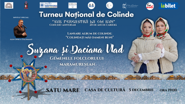 Satu Mare: Sub fereastră la om bun! Suzana și Daciana Vlad- Gemenele Folclorului Maramureșean