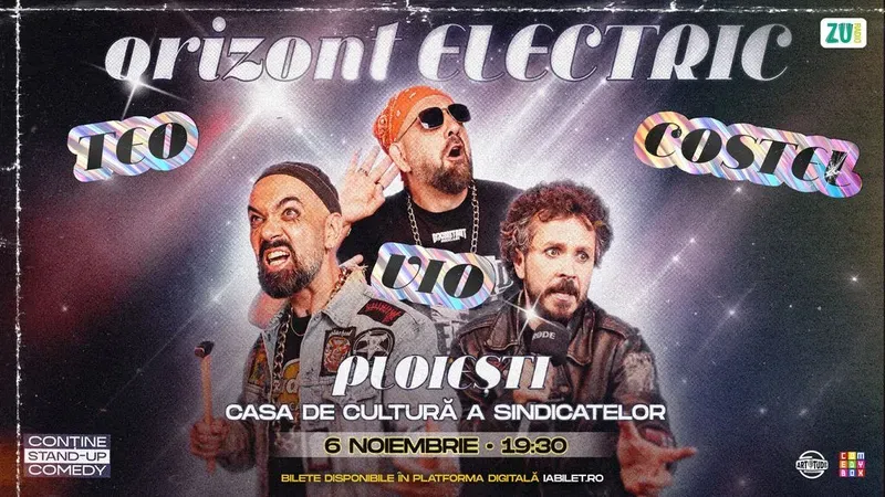 Ploiești: Teo, Vio și Costel - Orizont Electric | Stand Up Comedy Show