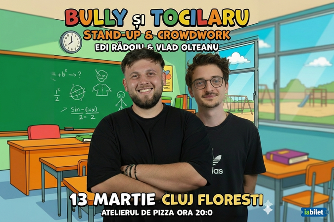 Florești: Bully și Tocilaru – Stand-Up & Crowdwork cu Edi Rădoiu și Vlad Olteanu