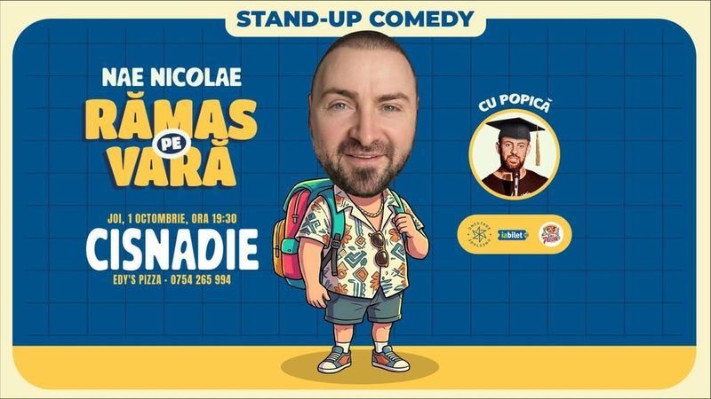 Cisnădie: Ramas pe vara – stand-up cu Nae Nicolae si Popica
