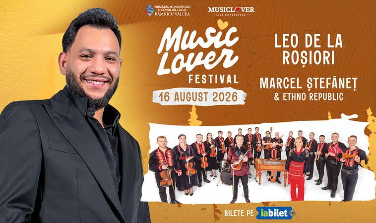 Musiclover Festival - 16 August - Leo de la Roșiori & Marcel Stefăneț & Ethno Republic