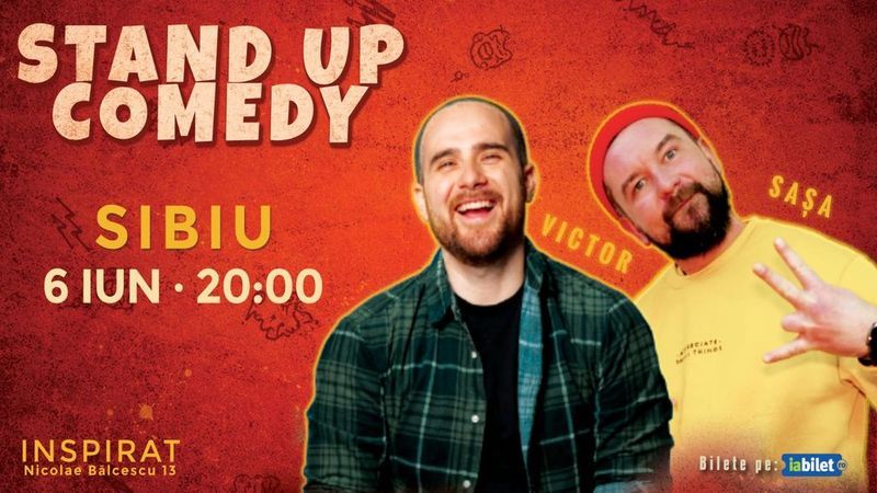 Sibiu: Stand-up comedy cu Băra, Sașa & Adrian