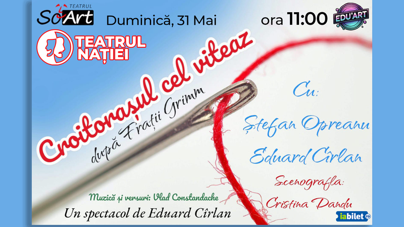 Ploiești: Teatru pentru copii ~ Croitorașul cel viteaz
