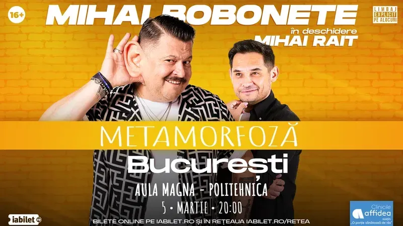 Bucuresti: Mihai Bobonete - Metamorfoză - Turneu National 2026