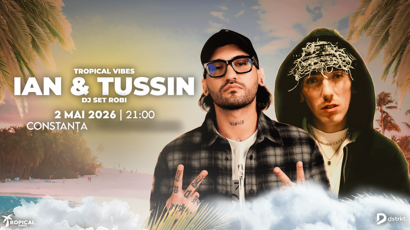 Constanța: Tropical Vibes Party cu Ian & Tussin