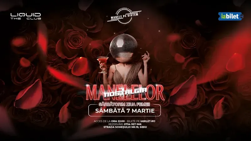 Sibiu: Manele pe sistem - Nostalgia Manelelor | Ziua Femeii