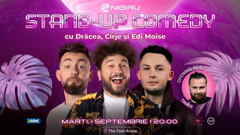 Nibiru: The Fool Arena ~ Stand-up comedy cu Drăcea, Cîrje și Edi Moise