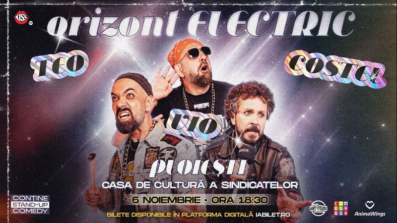 Ploiești: Teo, Vio și Costel - Orizont Electric | Stand Up Comedy Show