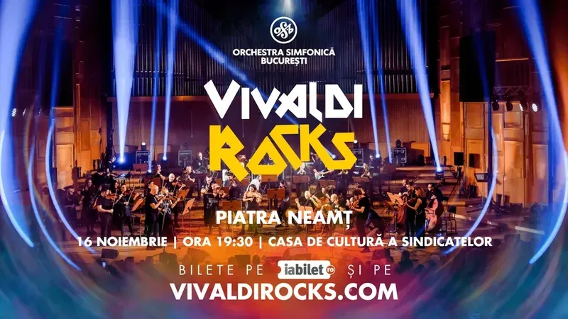 Piatra Neamț: Vivaldi Rocks - Orchestra Simfonică București - Turneu Național 2025