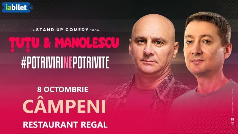 Campeni: Stand-up Comedy - Dan Tutu si Cristi Manolescu