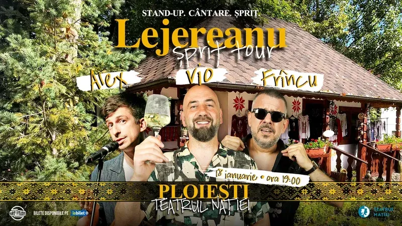 Ploiești: Vio, Frîncu și Alex Ștefănescu - Lejereanu Spriț Tour | Spectacol de Comedie