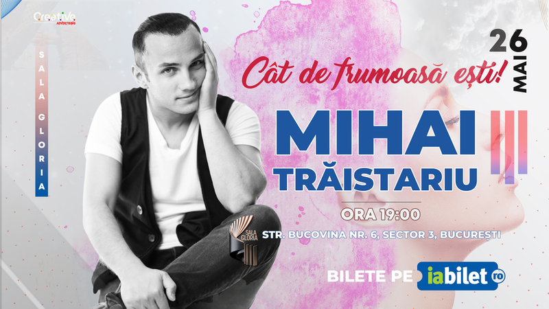 Concert Mihai Traistariu: "Cat de frumoasa esti"