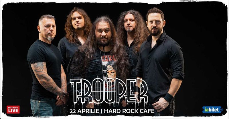 Concert Trooper la Hard Rock Cafe