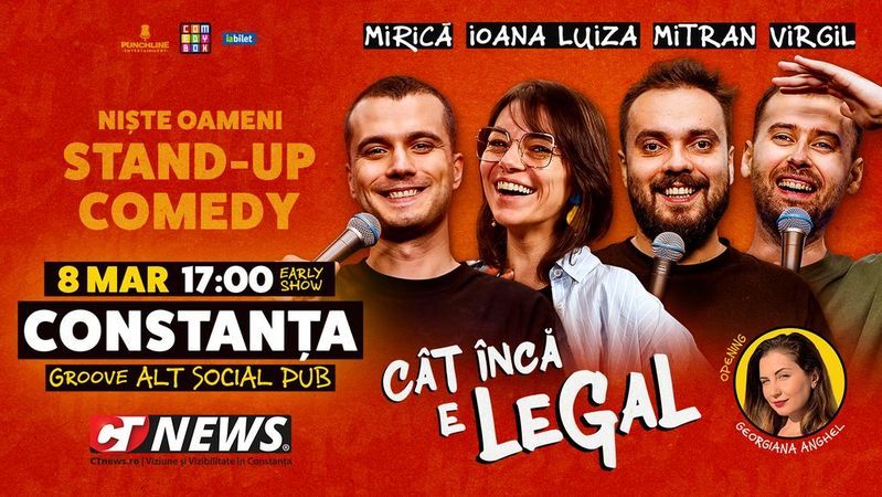 Constanta: Stand-up Comedy cu Sergiu Mirică, Virgil Ciulin, Ioana Luiza și Dragoș Mitran | Niște Oameni | Cât încă e legal - SHOW 1