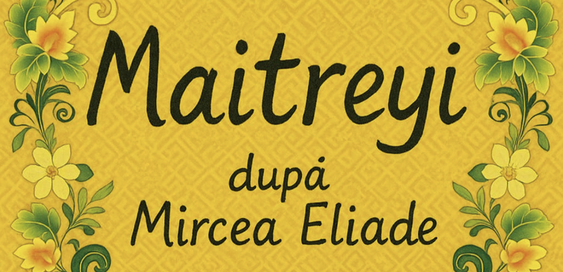 Piatra-Neamt: Maitreyi
