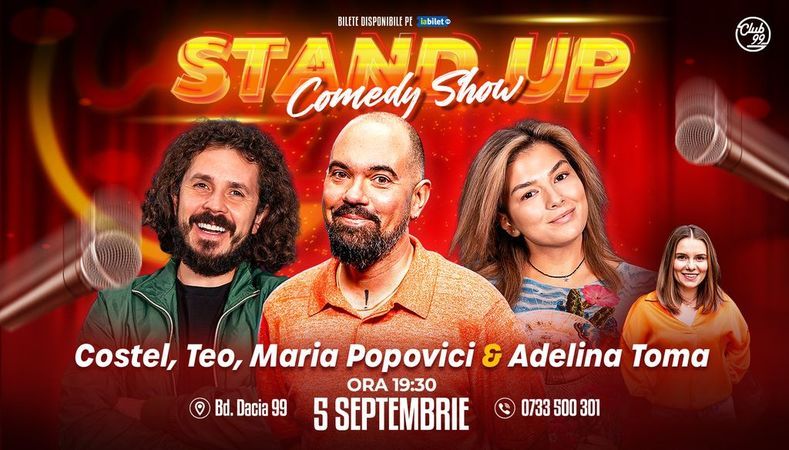 Stand-up Comedy cu Costel, Teo, Maria Popovici - Adelina Toma la Club 99