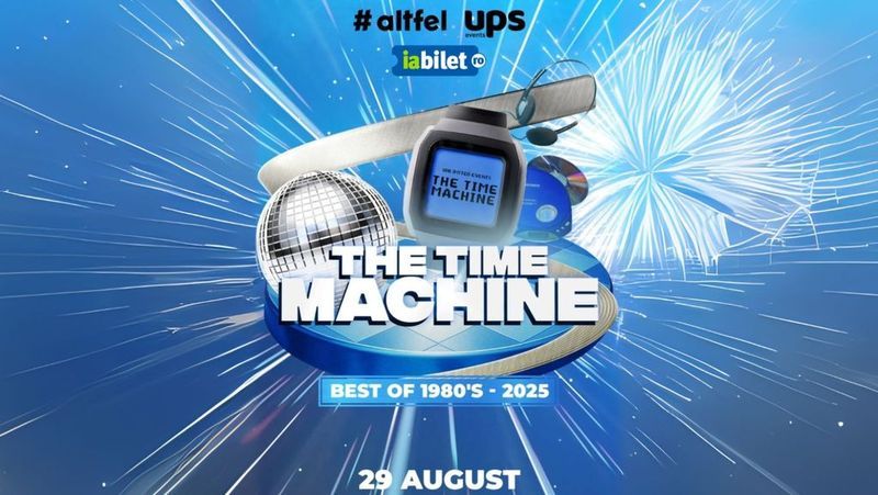 THE TIME MACHINE @ #altfel Unirii