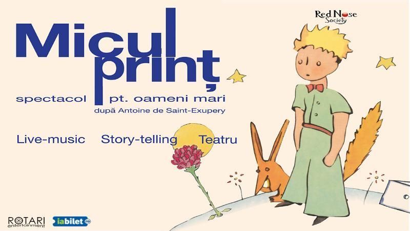 Micul Prinț - spectacol pentru oameni mari