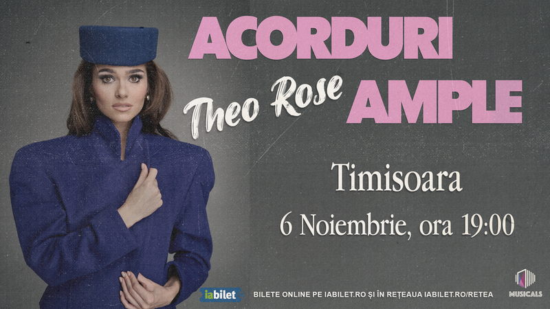 Timișoara: Theo Rose @ "Acorduri ample"