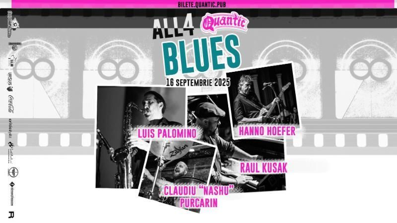 All 4 Blues cu: Hanno Hoefer, Raul Kusak, Claudiu Purcarin si Luis Angel Palomino Tuero